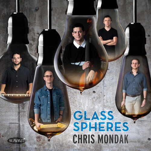 CHRIS MONDAK - Glass Spheres cover 