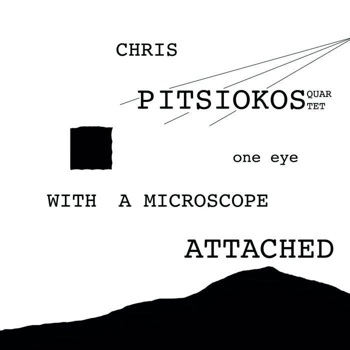 CHRIS PITSIOKOS - One Eye with a Microscope Attached cover 