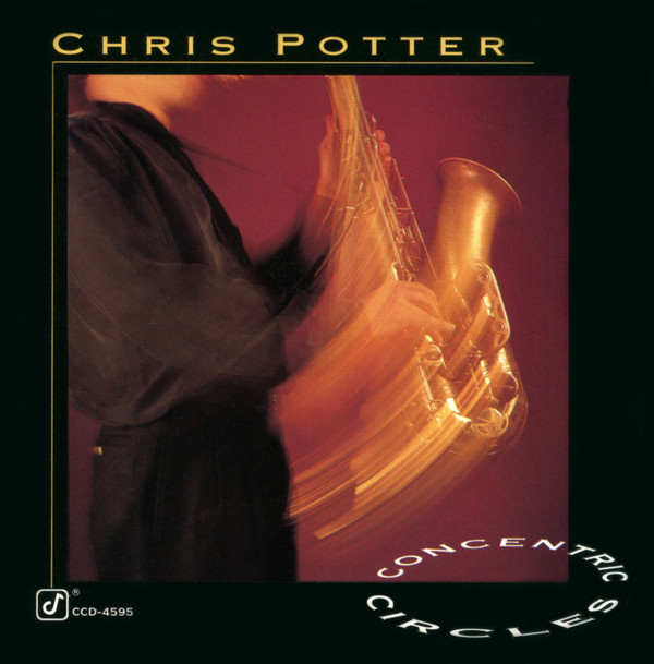 CHRIS POTTER - Concentric Circles cover 