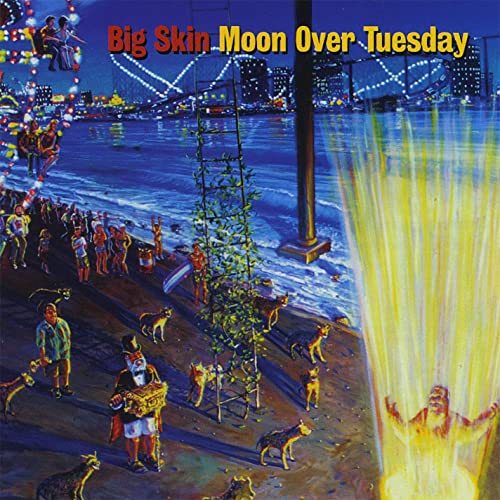 CHRIS SAUNDERS BAND / CHRIS SAUNDERS BIG SKIN - Big Skin : Moon Over Tuesday cover 