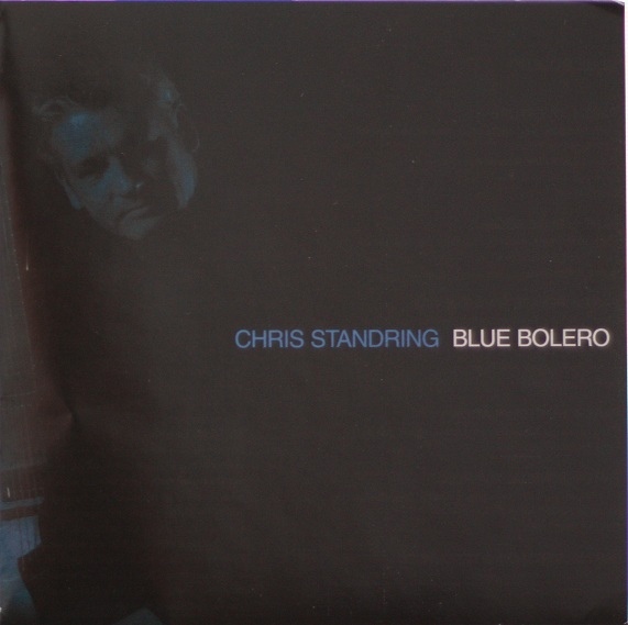 CHRIS STANDRING - Blue Bolero cover 