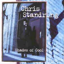 CHRIS STANDRING - Shades Of Cool cover 