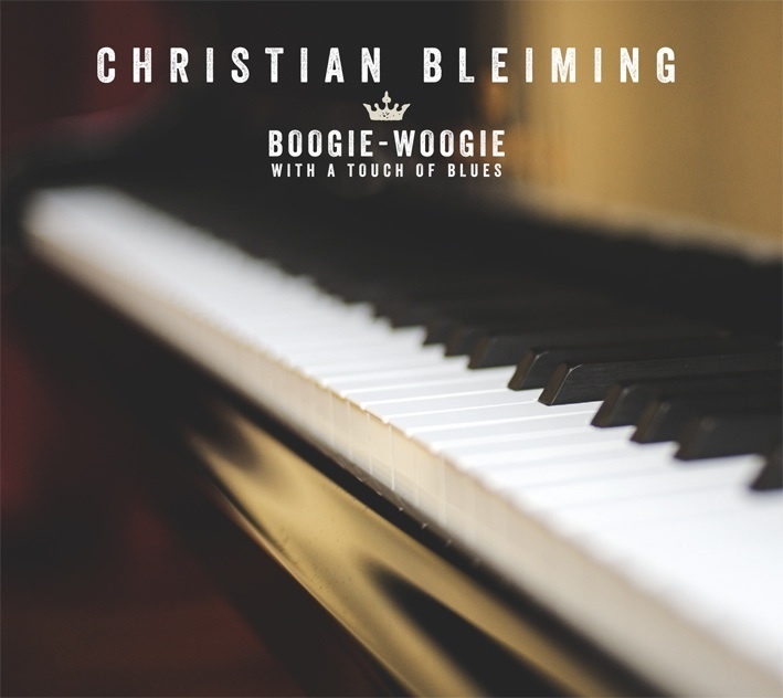 CHRISTIAN BLEIMING - Boogie-Woogie With A Touch Of Blues cover 