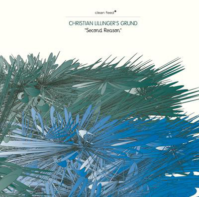CHRISTIAN LILLINGER - Christian Lillinger's Grund : Second Reason cover 