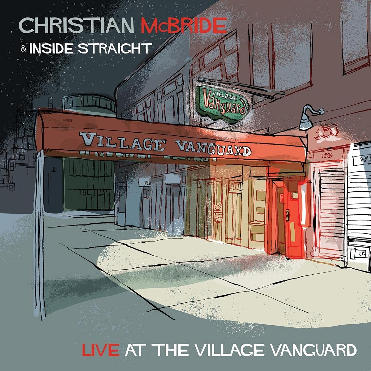 CHRISTIAN MCBRIDE - Christian Mcbride & Inside Straight : Live at The Village Vanguard cover 