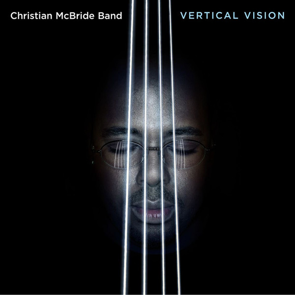 CHRISTIAN MCBRIDE - Vertical Vision cover 