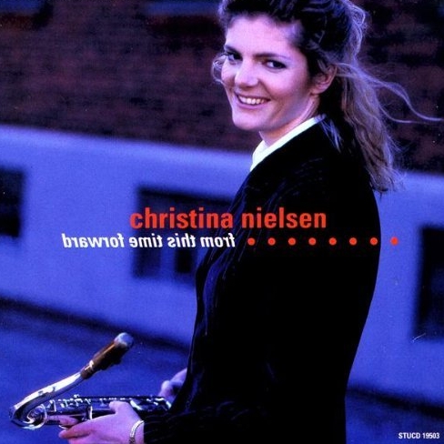 CHRISTINA DAHL - From This Time Forward (as Christina Nielsen) cover 