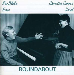 CHRISTINE CORREA - Ran Blake and Christine Correa : Roundabout cover 