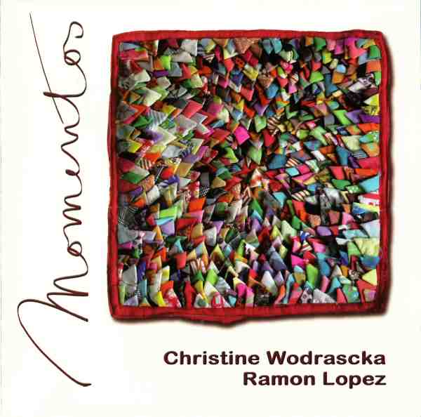 CHRISTINE WODRASCKA - Christine Wodrascka / Ramon Lopez : Momentos cover 