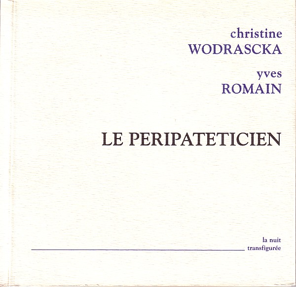CHRISTINE WODRASCKA - Christine Wodrascka - Yves Romain ‎: Le Péripatéticien cover 