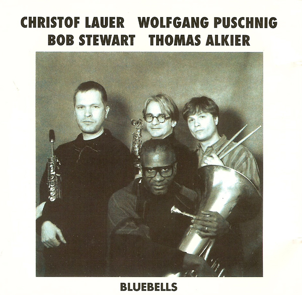 CHRISTOF LAUER - Bluebells (with  Wolfgang Puschnig, Bob Stewart, Thomas Alkier) cover 