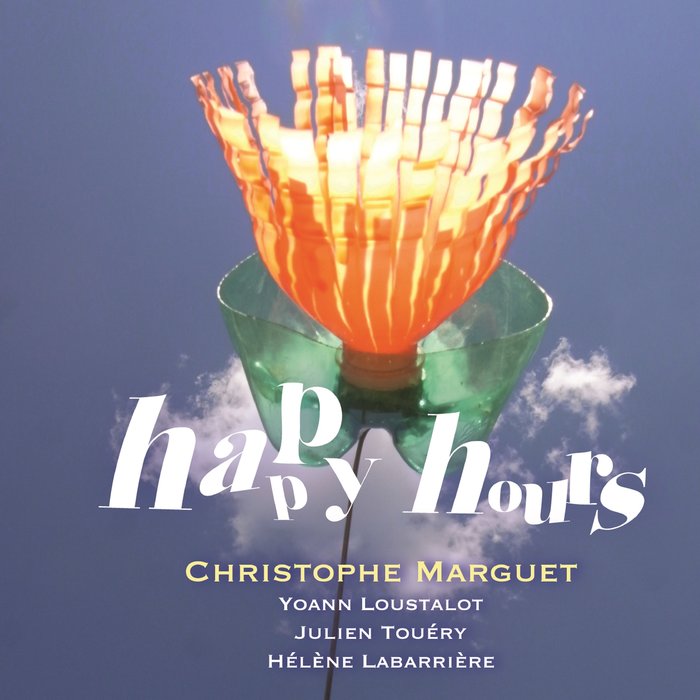 CHRISTOPHE MARGUET - Happy Hours cover 