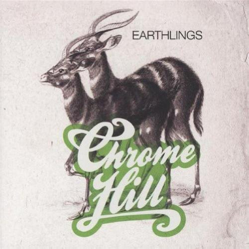 CHROME HILL - Earthlings cover 