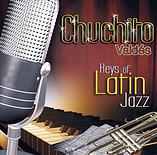 CHUCHITO VALDÉS JR. - Keys of Latin Jazz cover 