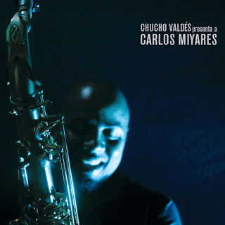 CHUCHO VALDÉS - Chucho Valdes Presenta A Carlos Miyares cover 
