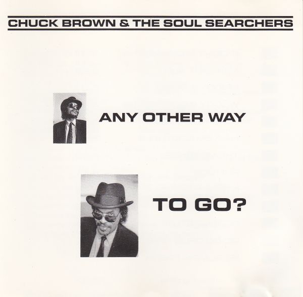 CHUCK BROWN - Any Other Way to Go cover 