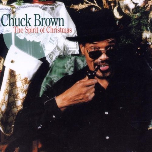 CHUCK BROWN - The Spirit of Christmas cover 
