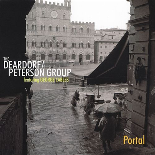 CHUCK DEARDORF - The Deardorf/Peterson Group Featuring George Cables ‎: Portal cover 