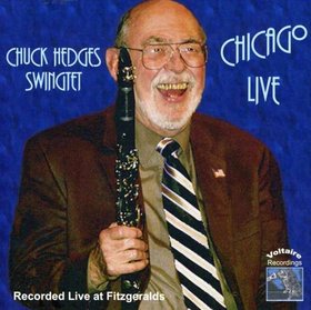 CHUCK HEDGES - The Chuck Hedges Swingtet : Chicago Live cover 