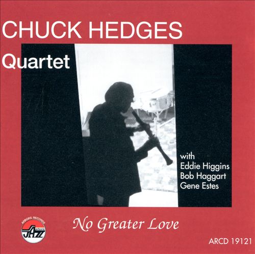 CHUCK HEDGES - No Greater Love cover 