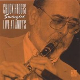 CHUCK HEDGES - Swingtet Live at Andy's cover 