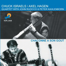 CHUCK ISRAELS - Chuck Israels, Axel Hagen ‎: Chaconne A Son Gout cover 