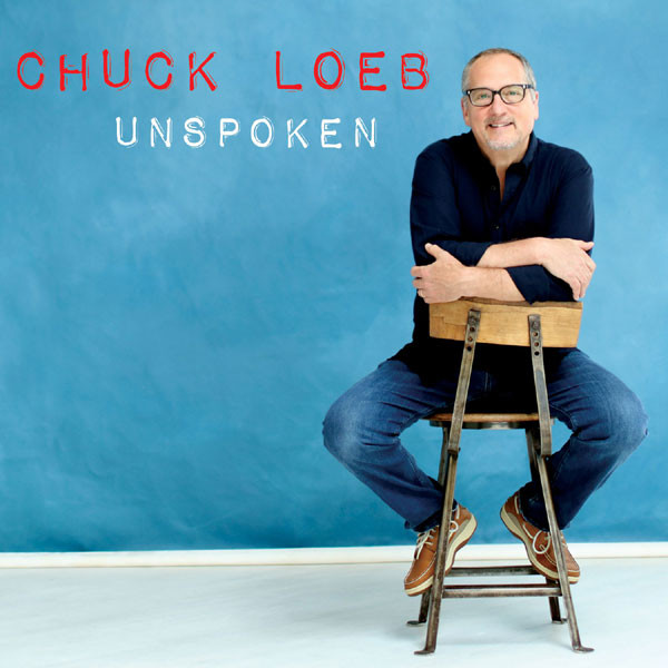 CHUCK LOEB - Unspoken cover 