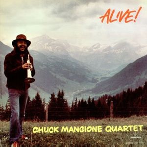 CHUCK MANGIONE - Chuck Mangione Quartet ‎: Alive! cover 