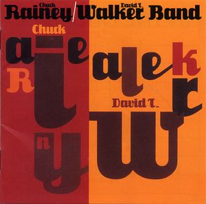 CHUCK RAINEY - Chuck Rainey / David T. Walker Band cover 