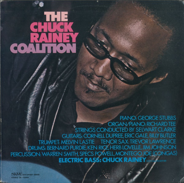 CHUCK RAINEY - The Chuck Rainey Coalition cover 