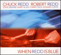 CHUCK REDD - When Redd Is Blue cover 