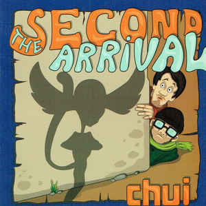 CHUI - The Second Arrival cover 