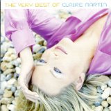 CLAIRE MARTIN - Every Now and Then: The Very Best of Claire Martin cover 