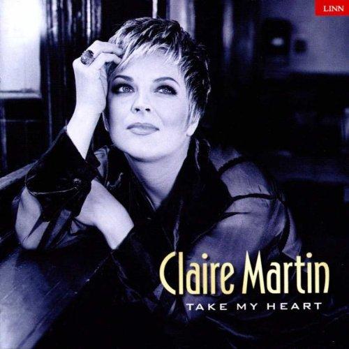 CLAIRE MARTIN - Take My Heart cover 