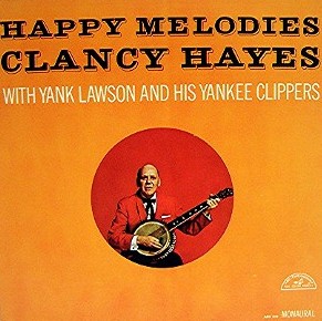 CLANCY HAYES - Happy Melodies cover 