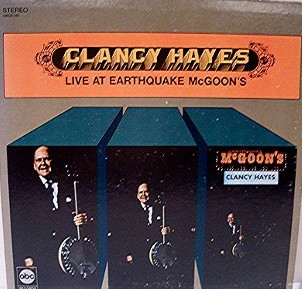 CLANCY HAYES - Live At Earthquake McGoon's cover 