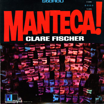 CLARE FISCHER - Manteca! cover 