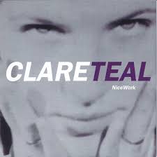 CLARE TEAL - Nice Work cover 
