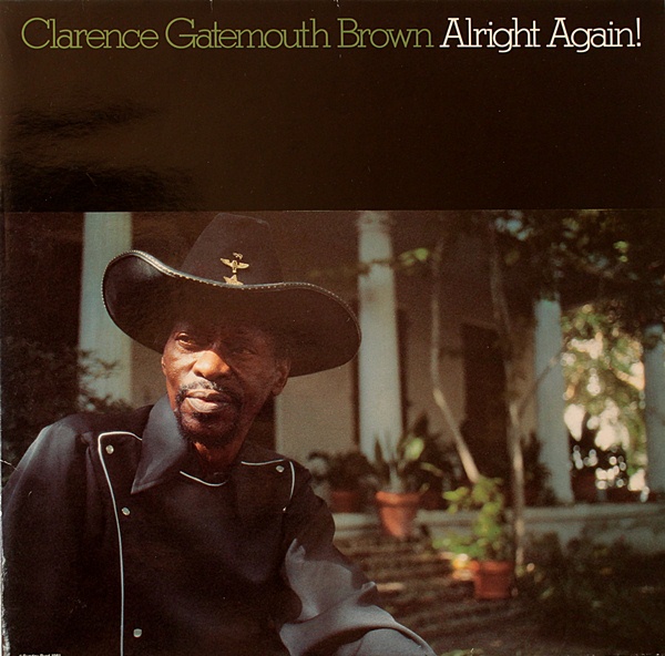 CLARENCE 'GATEMOUTH' BROWN - Alright Again! cover 