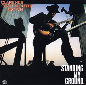 CLARENCE 'GATEMOUTH' BROWN - Standing My Ground cover 