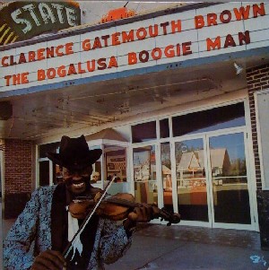 CLARENCE 'GATEMOUTH' BROWN - The Bogalusa Boogie Man cover 