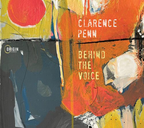 CLARENCE PENN - Behind The Voice cover 