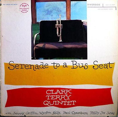 CLARK TERRY - Serenade to a Bus Seat cover 
