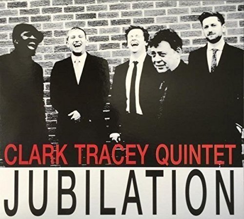 CLARK TRACEY - Jubilation cover 