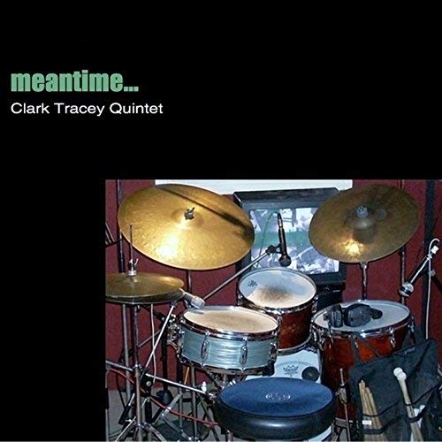 CLARK TRACEY - Meantime cover 