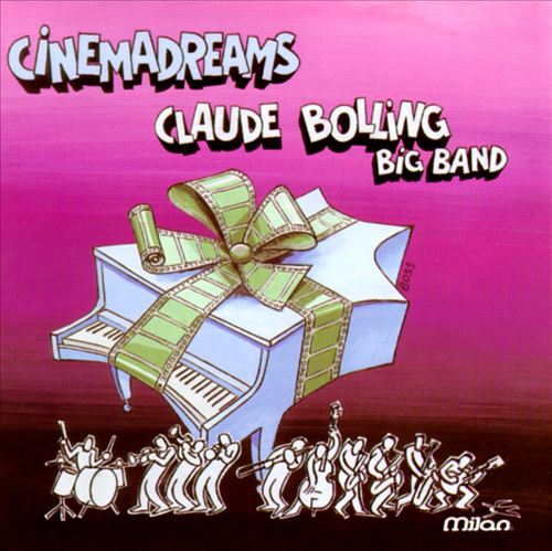 CLAUDE BOLLING - Cinemadreams cover 