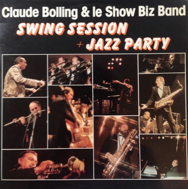 CLAUDE BOLLING - Claude Bolling & Le Show Biz Band ‎: Swing Session + Jazz Party cover 