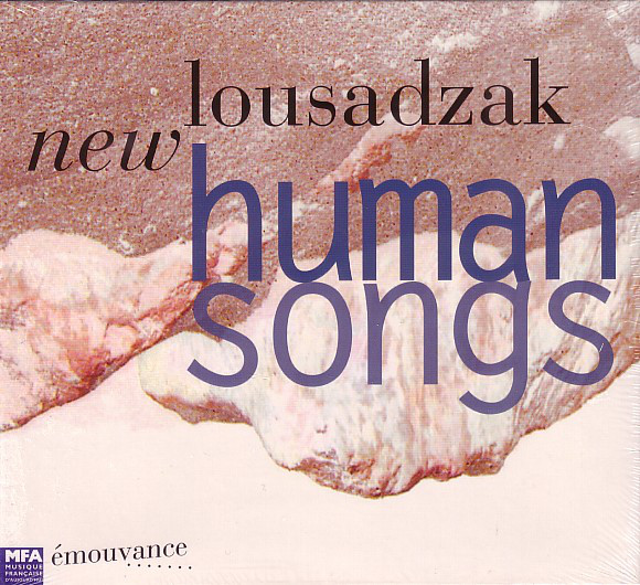 CLAUDE TCHAMITCHIAN - New Lousadzak ‎: Human Songs cover 