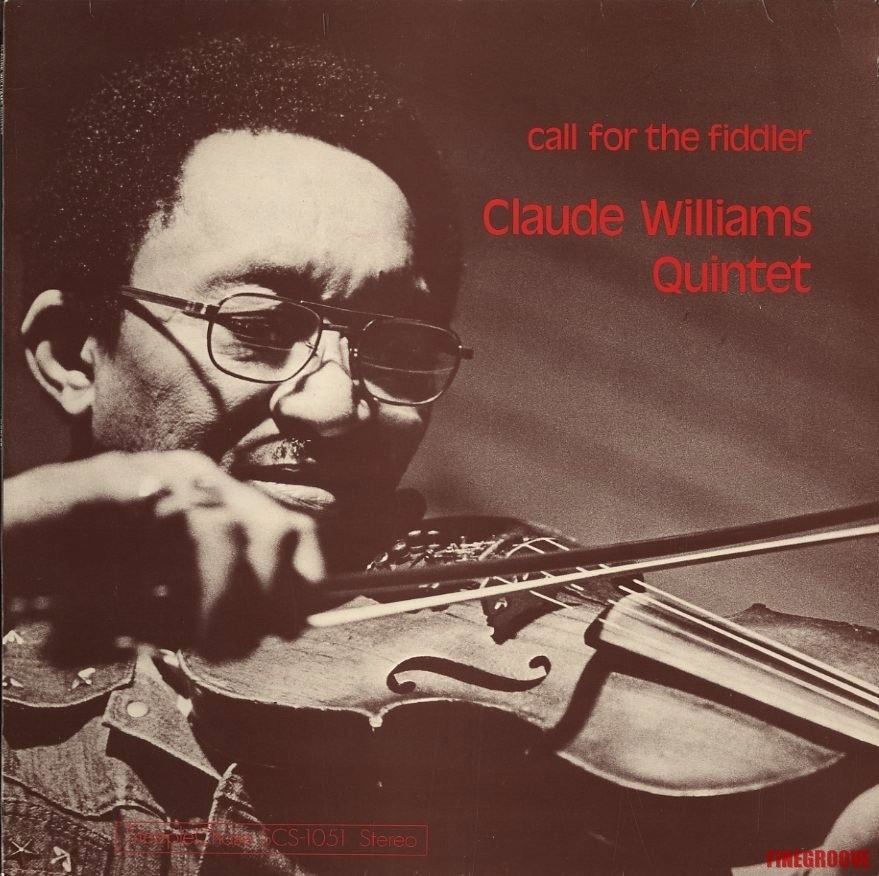 CLAUDE WILLIAMS - Call for the Fiddler cover 