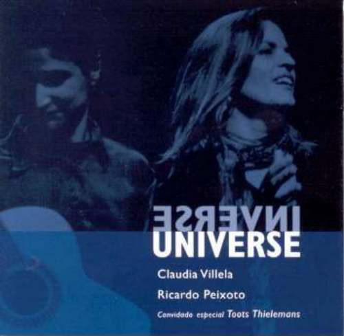 CLAUDIA VILLELA - Claudia Villela & Ricardo Peixoto ‎: Inverse Universe cover 